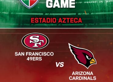 Juego de NFL en México será entre los 49ers y Arizona Cardinals